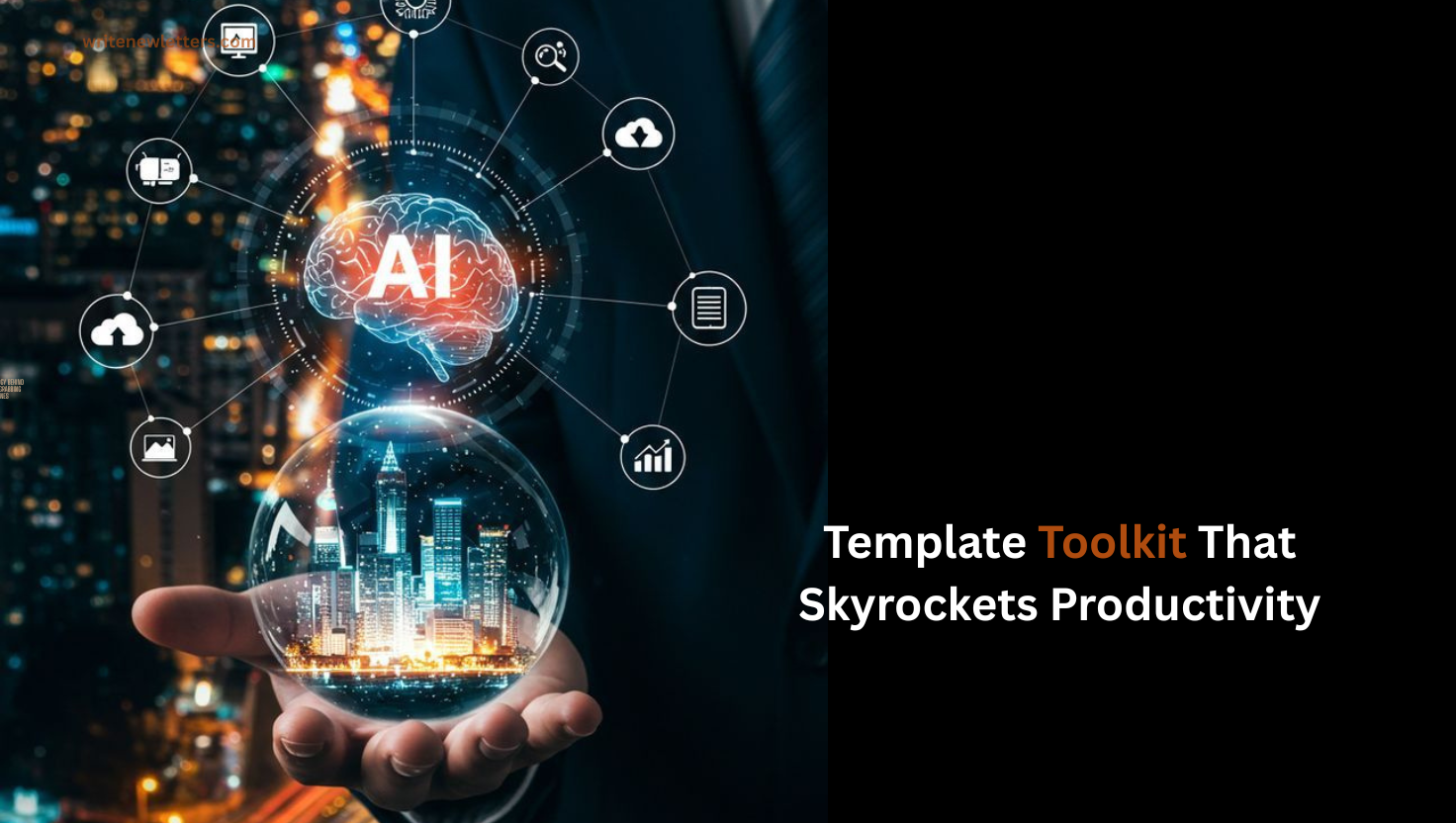 Template Toolkit That Skyrockets Productivity